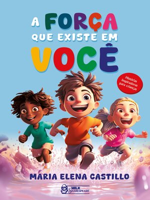 cover image of A força que existe em você